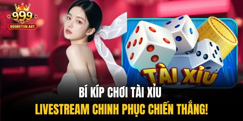 tài xỉu livestream