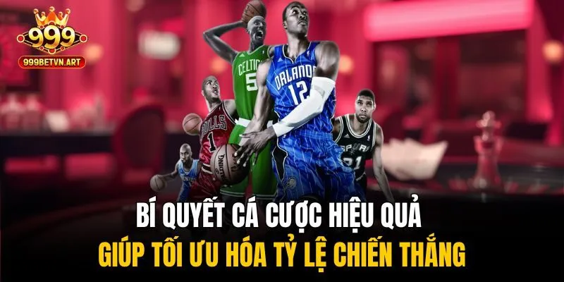 Bí quyết cá cược hiệu quả giúp tối ưu hóa tỷ lệ chiến thắng