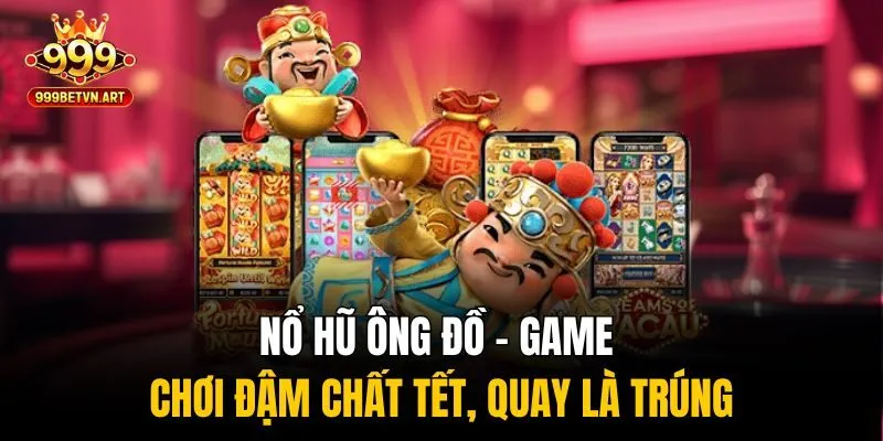 Nổ hũ ông đồ